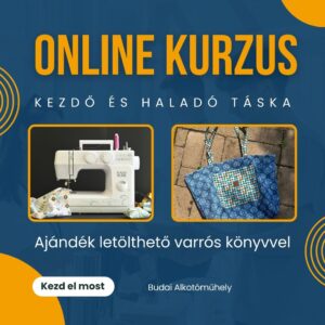 Kezdő és haladó táska online varrótanfolyam ajándék letölthető könyvvel
